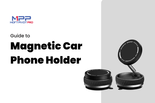 Complete guide to using a magnetic car phone holder