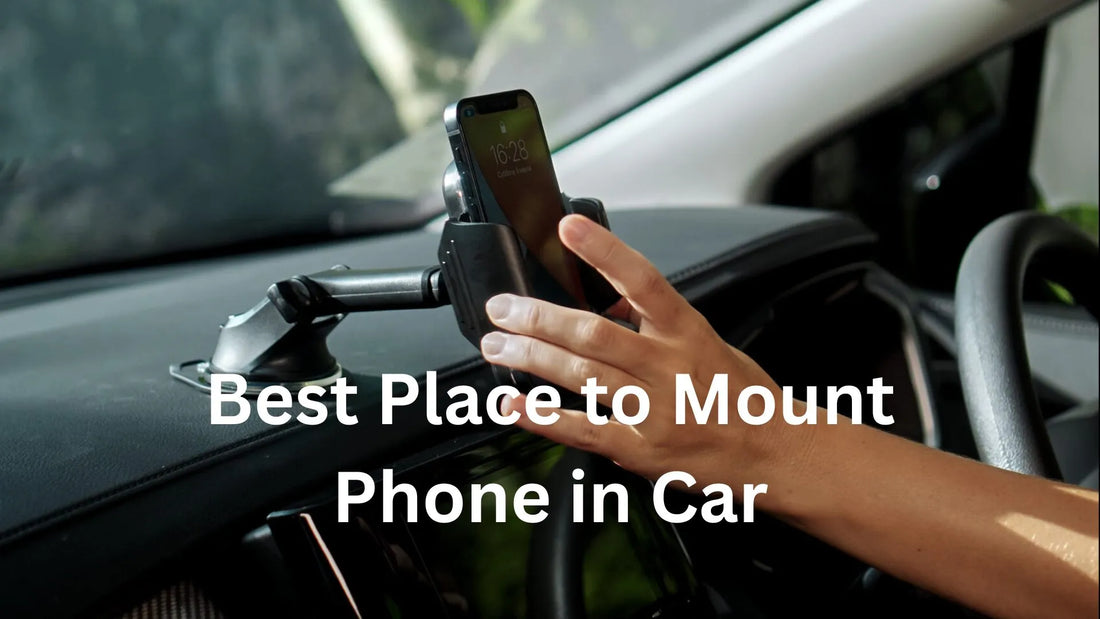 best place to mount phone in car