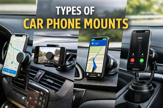 Types of Car Phone Mounts: Which One Is Best for Your Car?